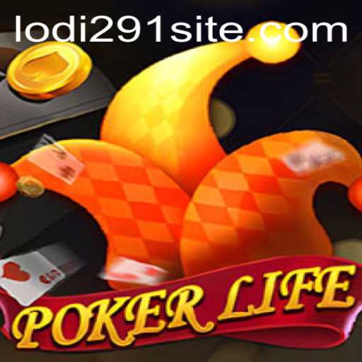 Exploring the World of PokerLife: The Ultimate Gaming Experience