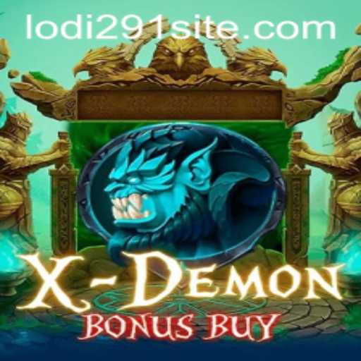 The Thrilling World of XDemonBonusBuy: Unveiling Its Mystique